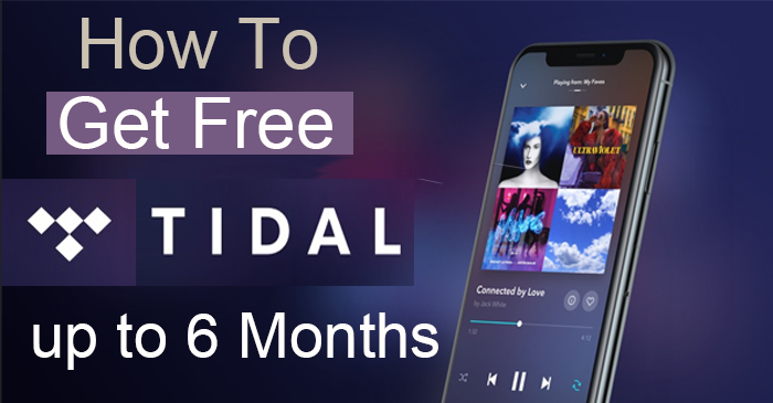 get Tidal free trial 6 months