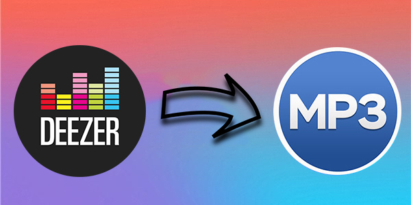 Top 8 Des Meilleurs Convertisseurs De Musique Deezer En MP3 Pour ...