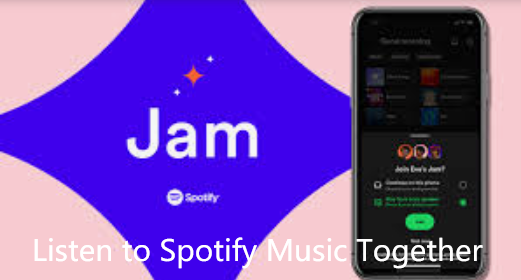 listen music together with Spotify Jam